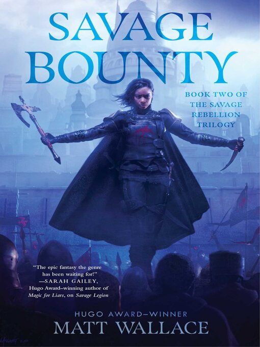 Title details for Savage Bounty by Matt Wallace - Available